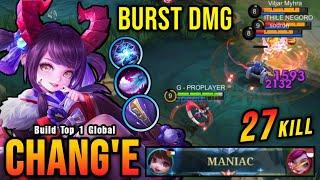 27 Kills + MANIAC!! MVP 16.3 Point Chang'e Insane Burst Damage!! - Build Top 1 Global Chang'e ~ MLBB