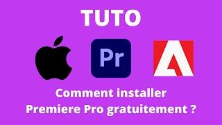 Installer Premiere Pro sur MacOS gratuitement (2024)