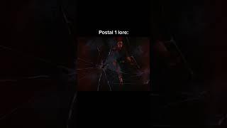 POV : postal 1 VS postal 2 lore