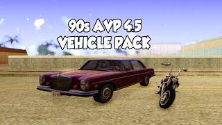 90s AVP 4.5 VEHICLE PACK [IVF] [GTA SA] 1080p