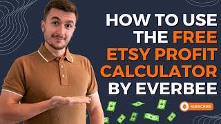 How to use the Free Etsy Profit Calculator by EverBee | Free Etsy Fee Calculator