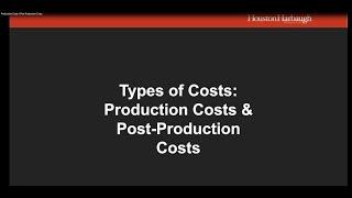 Production Costs v Post Production Costs
