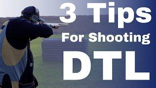 3 Top Tips On Shooting DTL