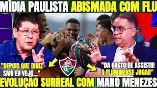 MÍDIA PAULISTA DESTACA EVOLUÇÃO AVASSALADORA DO FLUMINENSE COM MANO MENEZES COMO TÉCNICO! FLU HOJE