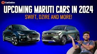 All Upcoming Maruti Cars For 2024 | New Swift And Dzire, An Electric SUV, and a Facelift?