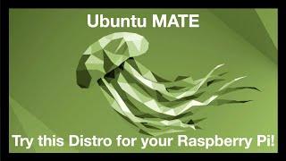 Ubuntu Mate For The Raspberry Pi - An OS for your Raspberry Pi!