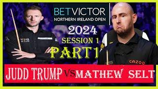 Judd Trump vs Mathew Selt Part 2 | Northern Ireland Open 2024 | #snooker2024 | #juddtrump