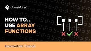 How To Use Array Functions in GML | GameMaker