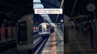 5 Places You Just Can't Miss in Delhi ️