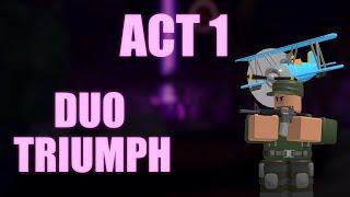 ACT ONE Duo TRIUMPH | Tower Defense Simulator | Roblox