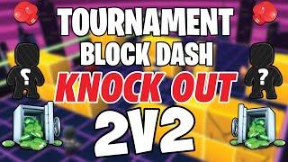 LIVE! CUSTOM TOURNAMENT! BLOCK DASH KNOCKOUT 2V2! LETS SEE WHO GONNA WINN! - Stumble Guys #GO600K