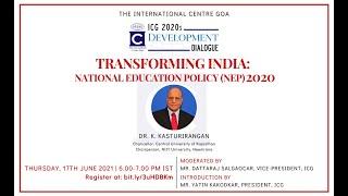 ICG 2020s Development Dialogue: Dr. K. Kasturirangan - National Education Policy (NEP) 2020