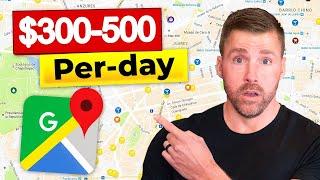 How To Make Money Using Google Maps In 2025 ($300-$500 PER DAY)