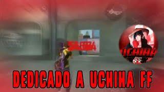 Dedicado a Uchiha FF Mi inspiracion 