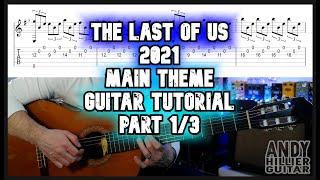 How to play The Last Of Us Main Theme Guitar Tutorial Part 1/3