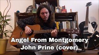Angel From Montgomery - John Prine (cover)