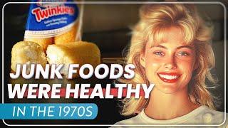 20 Junk Foods That Were Actually HEALTHY in The 1970s!