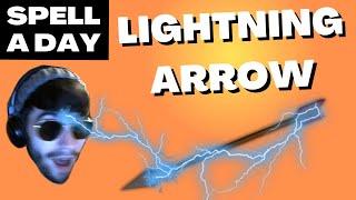 LIGHTNING ARROW | Shoot Tesla Coils - Spell A Day D&D 5E +1