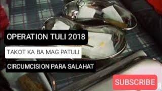 OPERATION TULI 2018-  FREE CIRCUMCISION (Libreng Tuli)