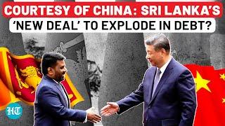 Sri Lanka’s Dangerous ‘Deal’ with China: Is Another Debt Trap Ready to Explode? What Could Go Wrong