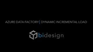 Azure Data Factory | Dynamic Incremental Load