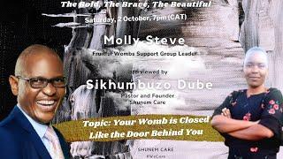 Your Womb is Closed Like the Door Behind You | The Bold, The Brave, The Beautiful | Molly Steve