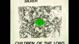 Silver [US Hard Psych] Children Of The Lord -1976