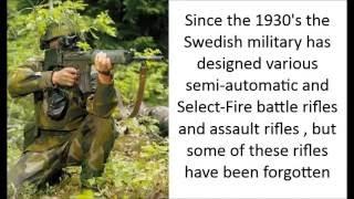 Swedish Automatic Rifles & Assault Rifles 1938 to Present