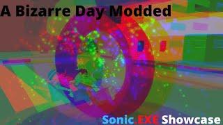 A Bizarre Day Modded: Sonic.exe Showcase