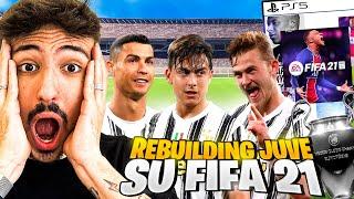 REBUILDING della JUVE FINO ALLA CHAMPIONS MA… SU FIFA 21!!!