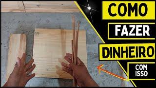 COMO FAZER DINHEIRO COM MADEIRA RÚSTICA   SOBRAS DE MADEIRA #DIY