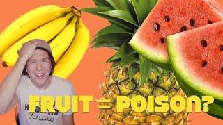 Fruit Will KILL You: Toxic & Causes Diabetes! WTF?