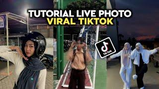 Tutorial Live Photo Di Android || Live Photo Trend TikTok