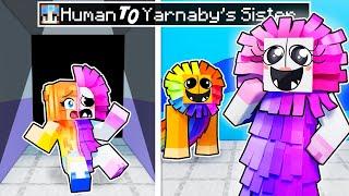 From HUMAN to YARNABY's SISTER in Minecraft!