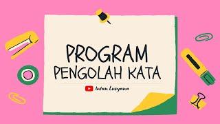 Aplikasi Pengolah Kata | Materi Informatika/TIK SMP Kelas 7