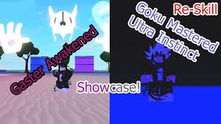 Gaster Awakening & MUI Re-Skills Showcase! || A Universal Time