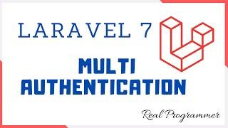 Laravel 7 Multiple Authentication guards