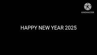 HAPPY NEW YEAR 2025