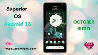 Superior OS Official with Android 13 October Build | Custom Rom