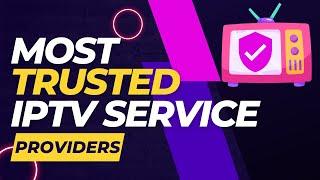 [Review] The Best IPTV Service Providers for 2025 – Top 5 Ranked | Trusted IPTV Service Providers