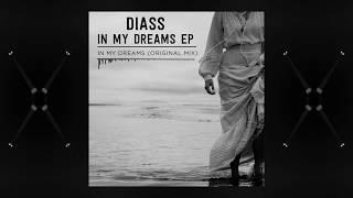 Diass -  In My Dreams (Original Mix) Bercana Music