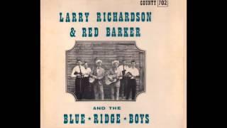 Wild Over Me - Larry Richardson & Red Barker and the Blue Ridge Boys