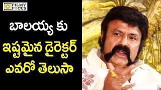 Balakrishna Reveals his Favourite Director : Exclusive Interview - Filmyfocus.com