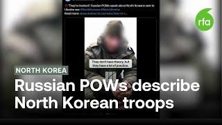 Captured Russian POWs describe North Korean troops in war against Ukraine | Radio Free Asia (RFA)