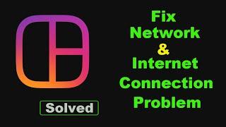 Fix Instagram Layout App Network & No Internet Connection Error Problem in Android Smartphone