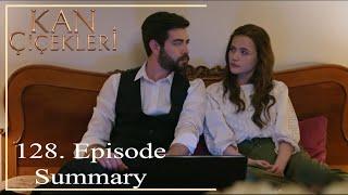 KAN ÇİÇEKLERİ Episode 128 - Dilan, nothing should come between our love anymore!