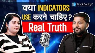 The Hidden Truth Behind Stock Market Indicators || By Harshit Agarwal || StockDaddy