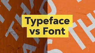 Typeface vs Font: What is the Difference Between Them?