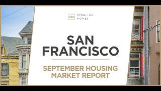 San Francisco September Housing Market Report (2022)