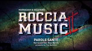 Marracash feat Noyz Narcos - Parole Sante (Roccia Music 2)